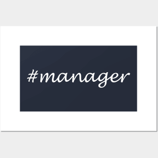 Manager Profession - Hashtag Design Posters and Art